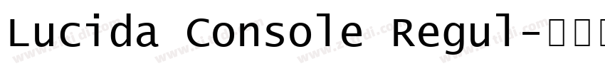 Lucida Console Regul字体转换